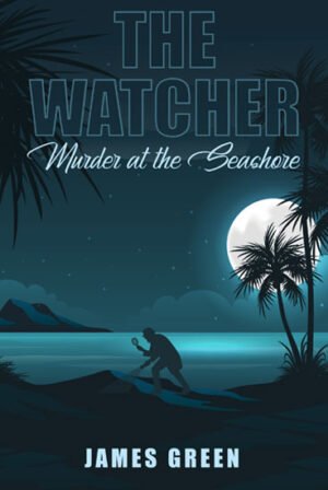 The Watcher: Murder at the Seashore: